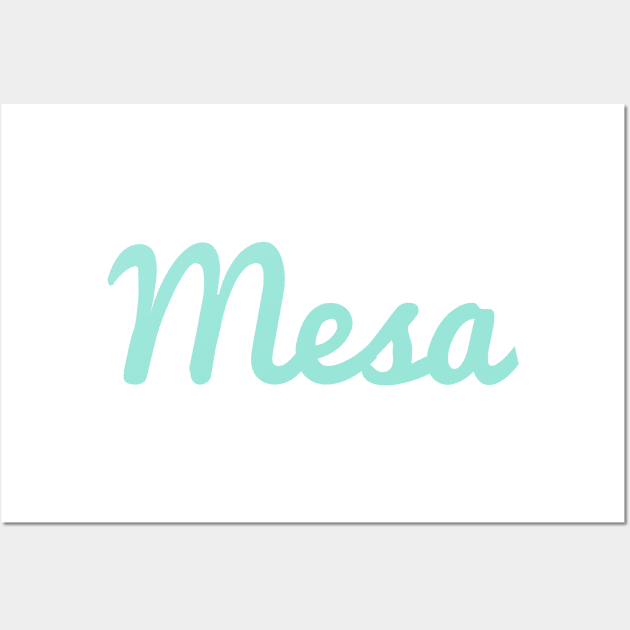 Mesa Wall Art by ampp